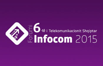 6th InfoCom Albania – Telecom Forum “Time for Business” 