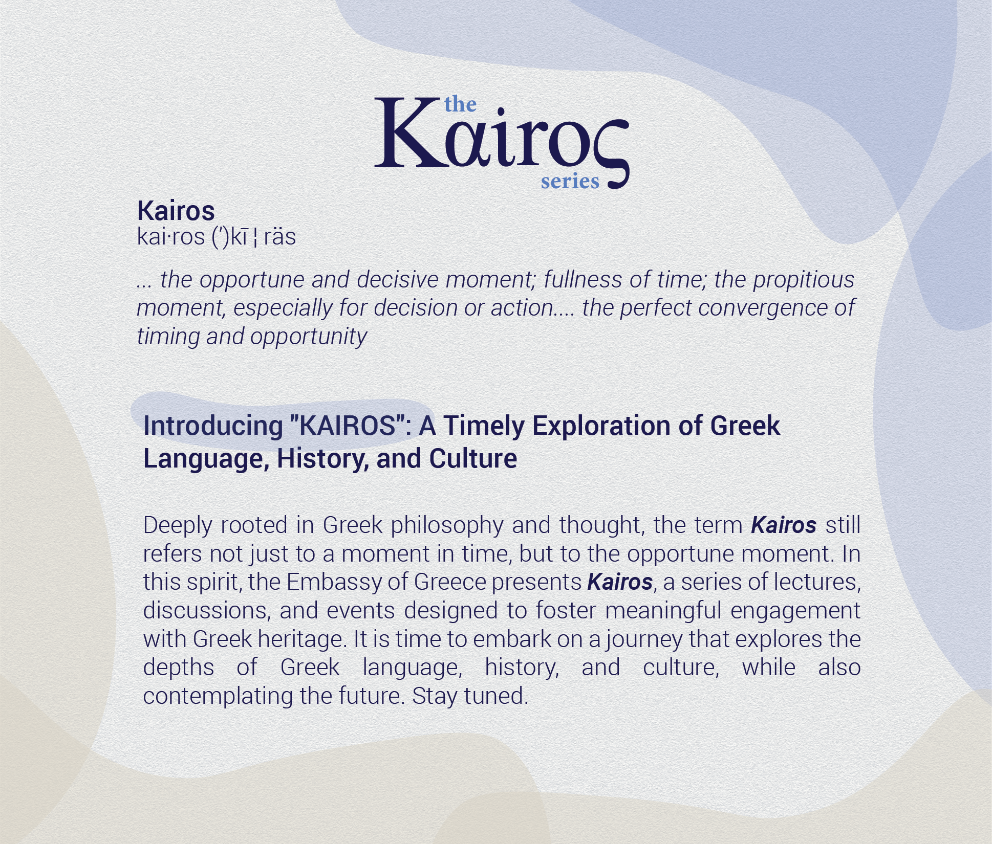 Introducing "KAIROS": A Timely Exploration of Greek Language, History, and Culture.