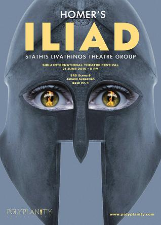 International Theatre Festival of Sibiu, 12-21 June 2015 - Greek participations with "Iliad" by the theater group of Mr. Stathis Livathinos, Artistic Director of the National Theatre and «W Memorabilia» by the Dance group of Mrs. Linda Kapetanea