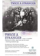 Έκθεση “ Δυο φορές ξένος ”